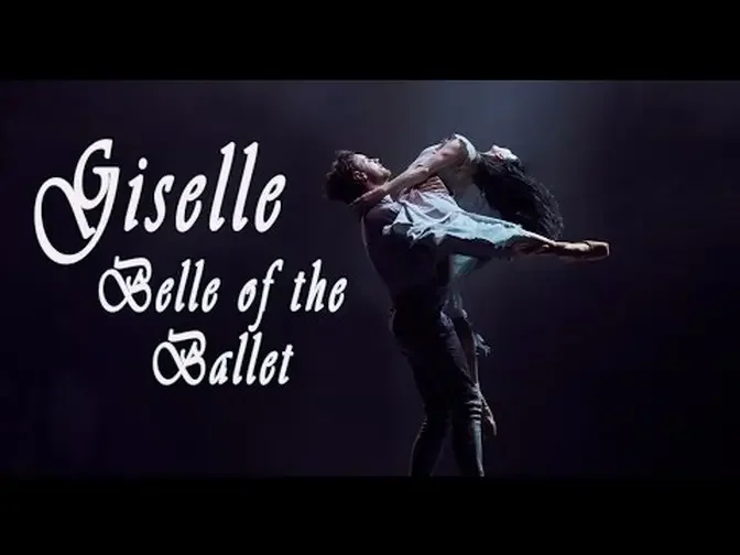 Giselle: Belle of the Ballet