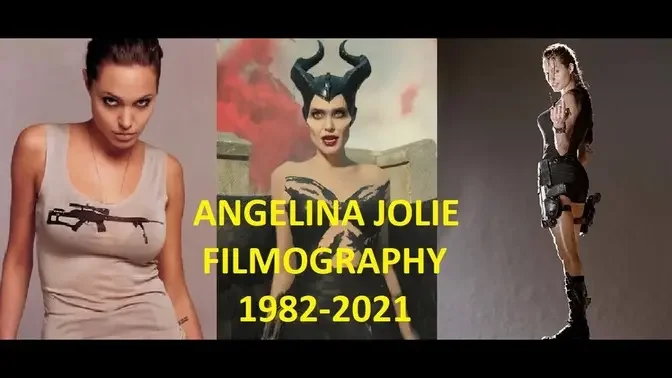 Angelina Jolie: Filmography 1982-2021