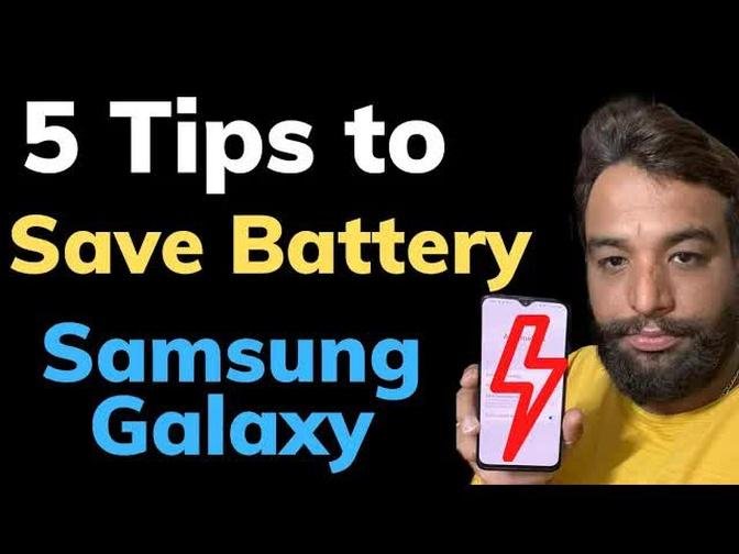 5 Tips To Save Battery in Samsung Galaxy