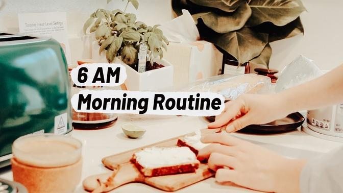 6AM MORNING ROUTINE   my mindful and productive morning habits