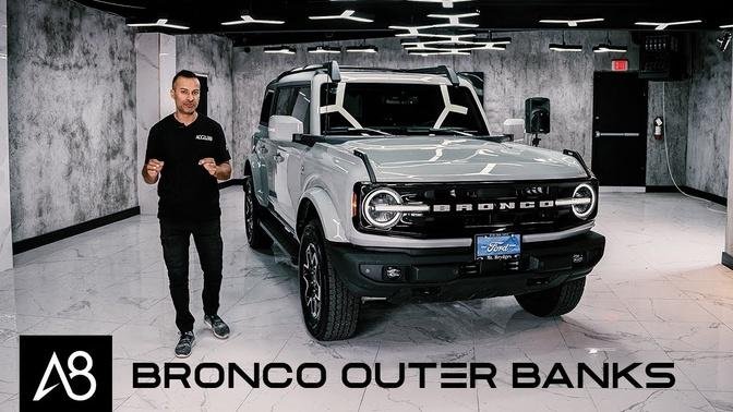 2021 Ford Bronco Outer Banks | The Affordable G Wagon (Vol. 2)