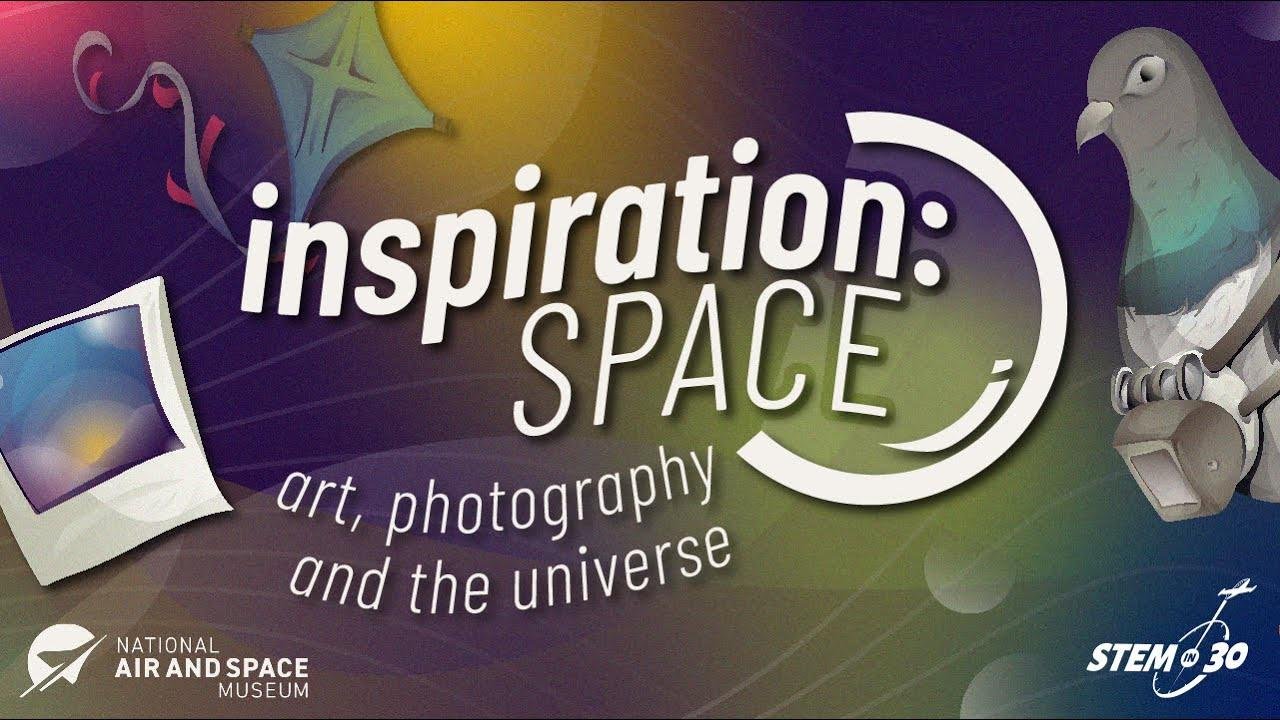 Inspiration Space: Art, Photography and the Universe