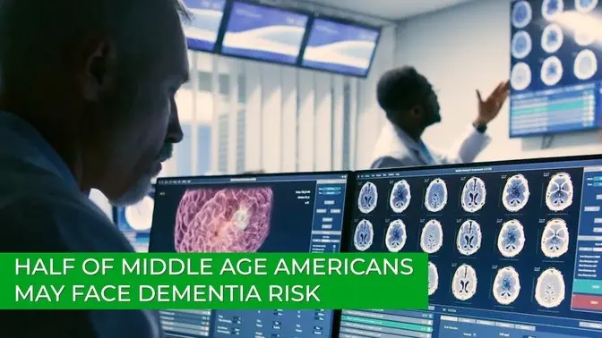 Half of Middle Age Americans May Face Dementia Risk