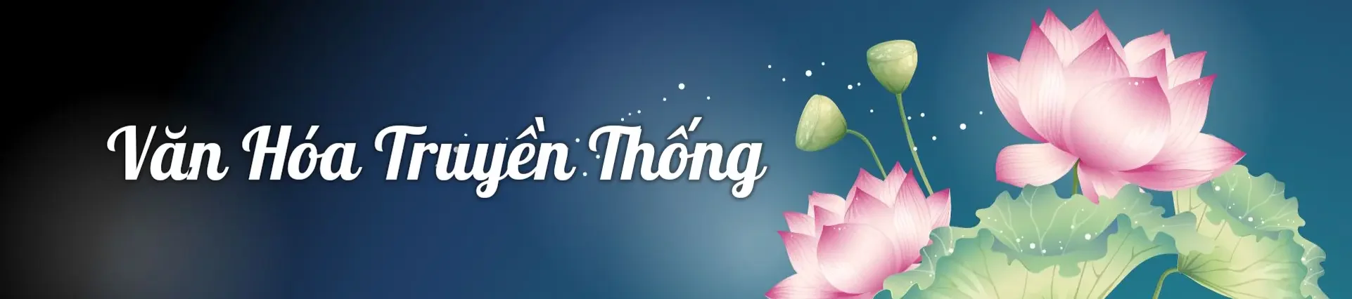 Văn Hóa Truyền Thống