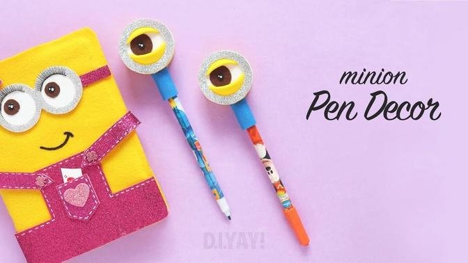 DIY Minion Pencil/Pen Topper | Back to School Supplies | DIY Pen Decor
