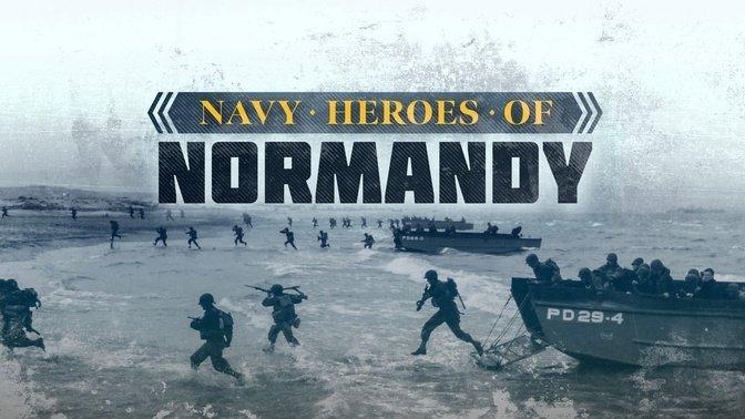 Navy Heroes of Normandy