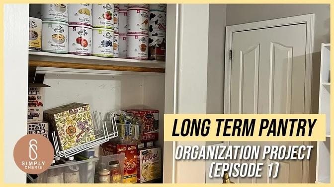 Long Term Food Storage Organization Project (Episode 1)