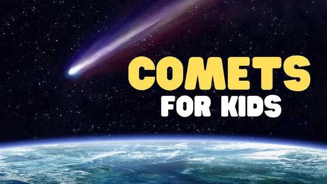 Comets for Kids | Learn about where Comets come from and how they are formed!