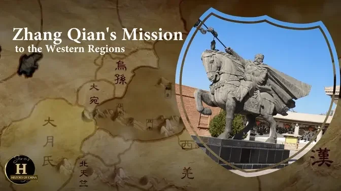 Zhang Qian's Mission to the Western Regions