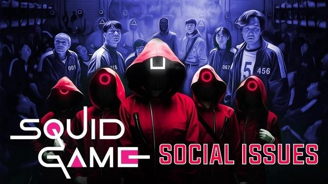Squid Game Social Issues - What's the real message behind the series?