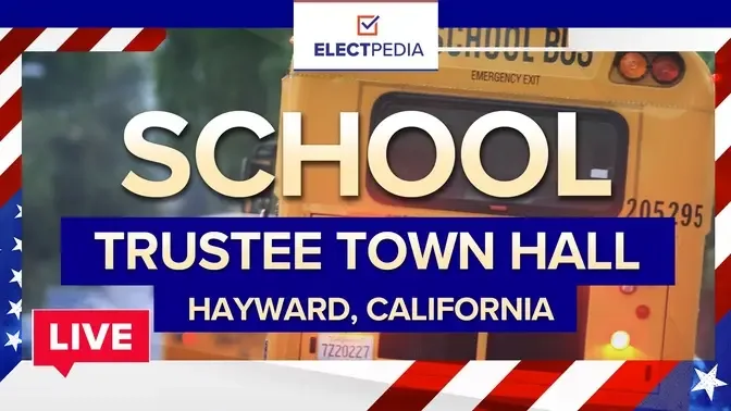 Live: School Board Candidates Town Hall in Hayward California