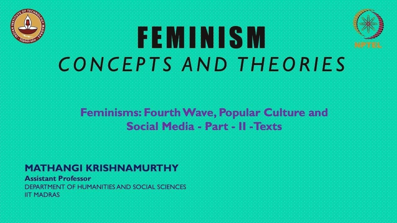 Feminisms: Fourth Wave, Popular Culture and Social Media - Part - II -Texts