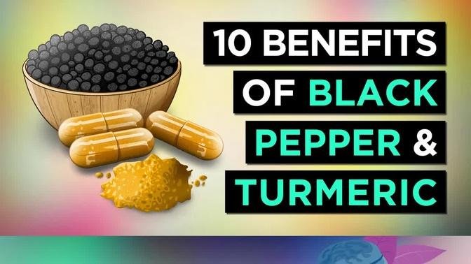 BLACK PEPPER & TURMERIC: 10 Amazing Health Benefits