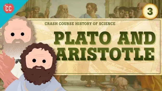 Plato and Aristotle_ Crash Course History of Science #3