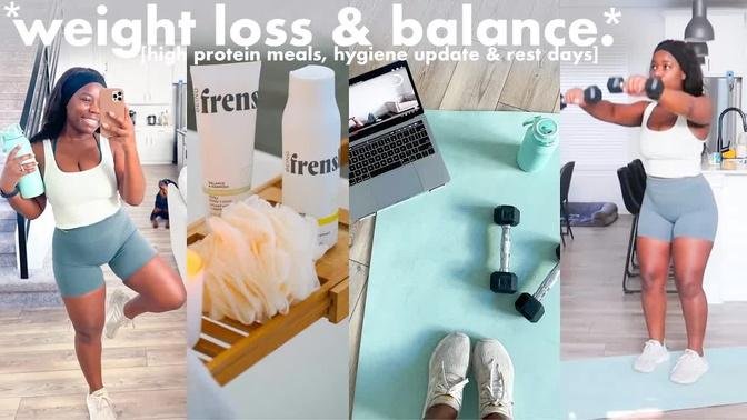 how to LOSE WEIGHT & HAVE BALANCE | high protein meals, self care haul, rest weekend & workouts