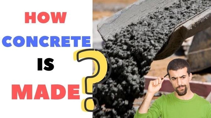 How Concrete Is Made. 