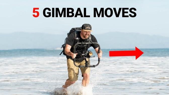 5 GIMBAL MOVES For Cinematic B Roll!.