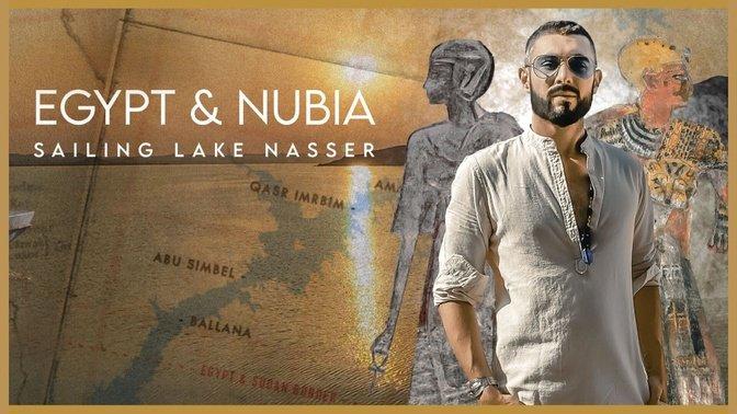 Egypt and Nubia: Sailing Lake Nasser