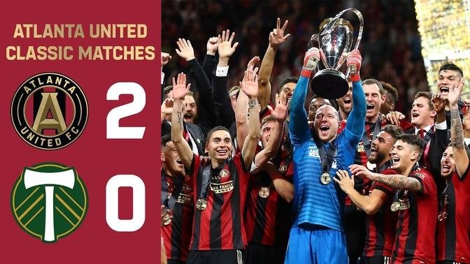MLS CUP CHAMPIONS! - Atlanta United 2-0 Portland Timbers - MLS Cup 2018 Final Highlights