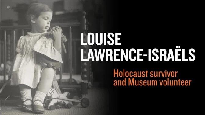 Eyewitness to History: Holocaust Survivor Louise Lawrence-Israëls