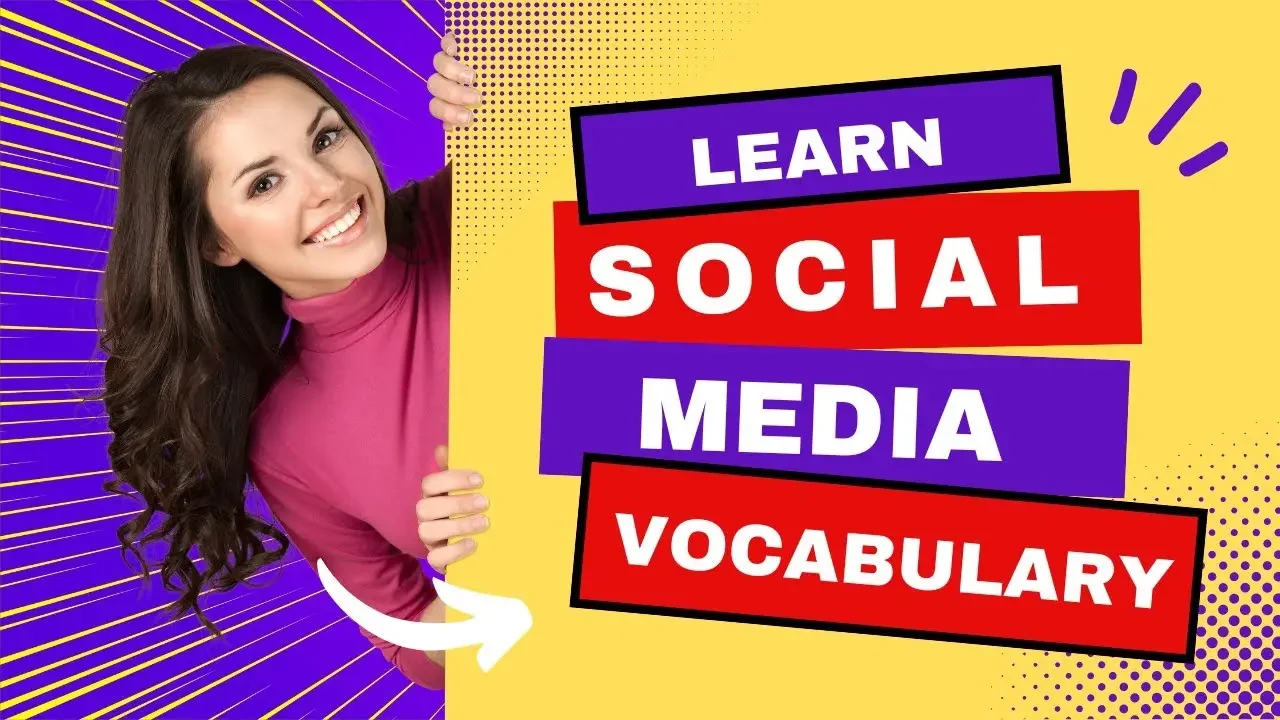 Social Media & Internet Vocabulary