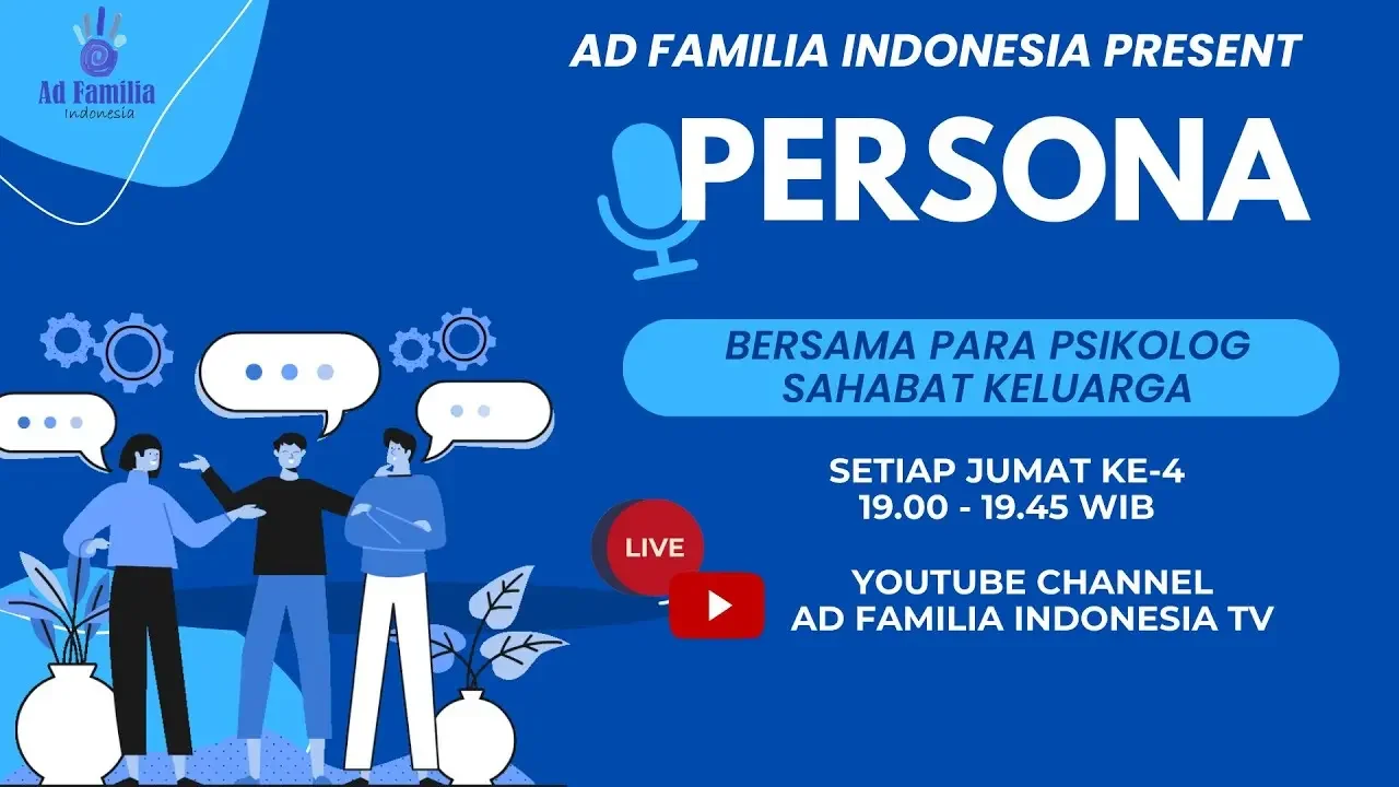 PERSONA Edisi Juni 2024 : Bersama Psikolog Sahabat Keluarga