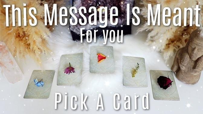 A Deep Transformative Message • Meant For You (PICK A CARD)