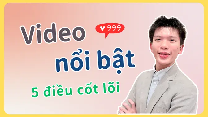 5 yếu tố cần có để video viral! Đã kiểm chứng hiệu quả!