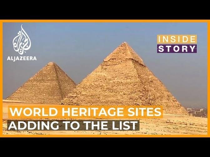 World Heritage Sites: How are they selected? | Inside Story