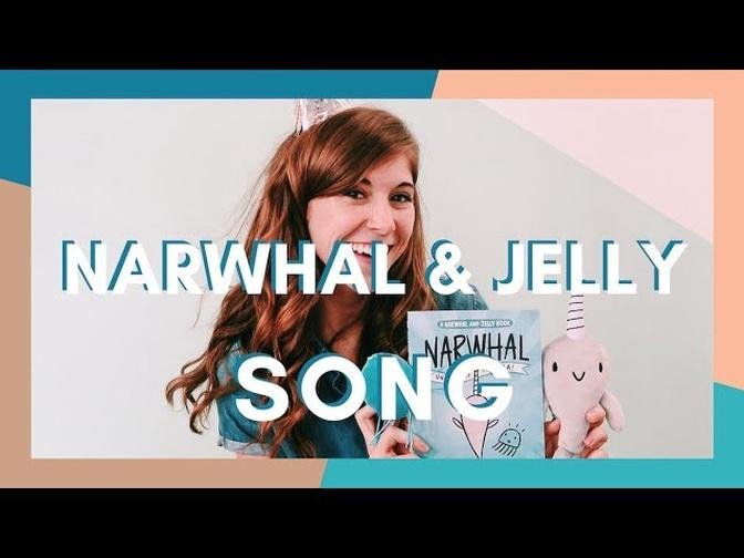 NARWHAL & JELLY Song by Emily Arrow (book by Ben Clanton)