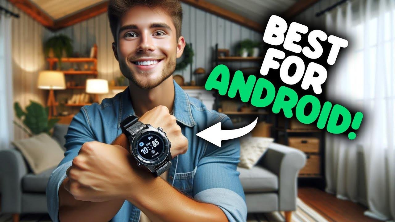 Best Smartwatch For Android in 2024 - Which One Should You Get?