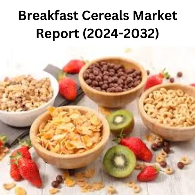 Breakfast Cereal Market Outlook: Trends and Forecasts, 2024-2032