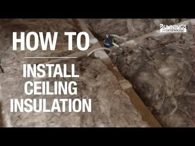 How To Install Ceiling Insulation Bunnings Warehouse [HowTo Guide]