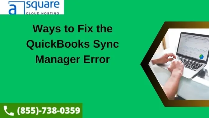 Ways to Fix the QuickBooks Sync Manager Error