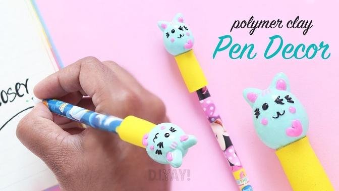 POLYMER CLAY PENCIL TOPPER | Back to School Supplies | DIY Pen Decor