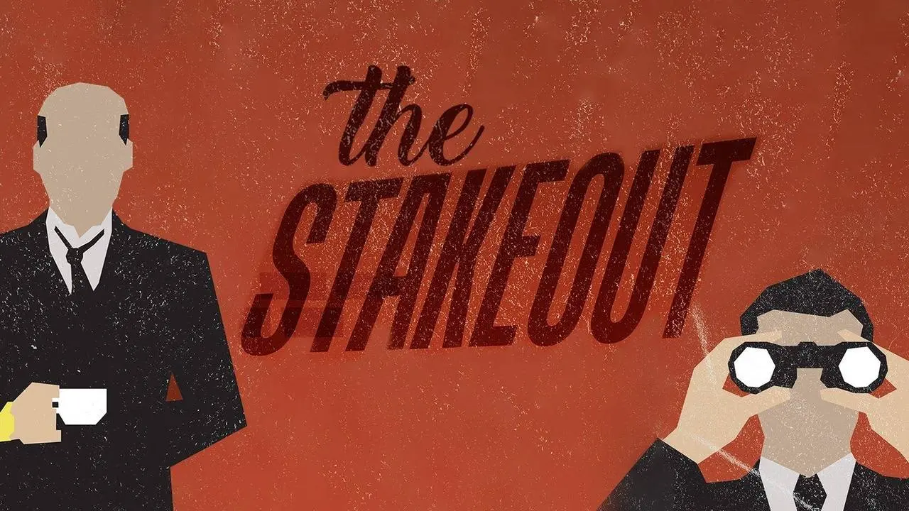 The Stakeout