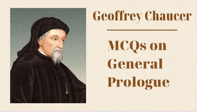 MCQs On General Prologue | The Canterbury Tales By Geoffrey Chaucer ...