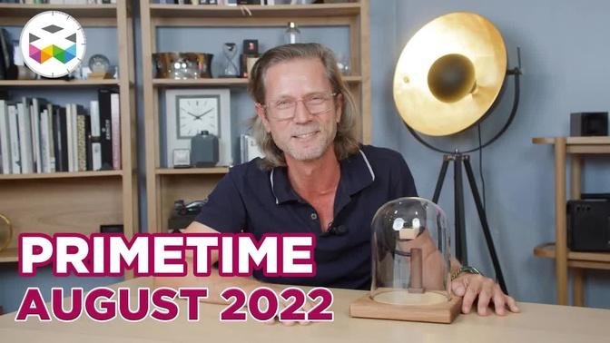 PRIMETIME - Watchmaking in the News - August 2022