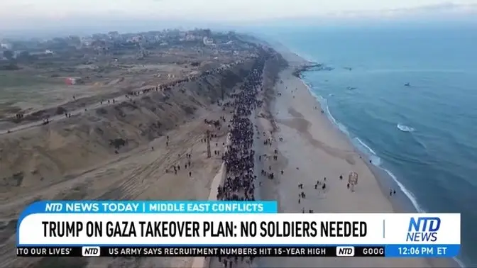 Trump on Gaza Takeover Plan: No Soldiers Needed