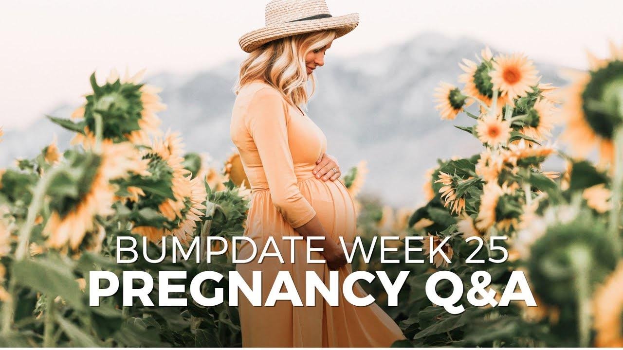 PREGNANCY Q&A: Bumpdate Week 25