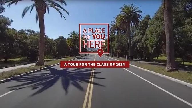 A Place for You Here: A Tour for the Class of 2024
