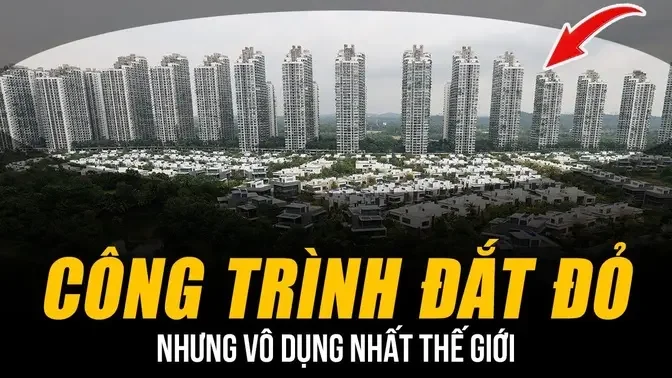 NHỮNG CÔNG TRÌNH ĐẮT ĐỎ NHƯNG VÔ DỤNG NHẤT THẾ GIỚI | HÀNG TRĂM TỶ ĐÔ LA CHỈ ĐỂ “NÉM QUA CỬA SỔ”