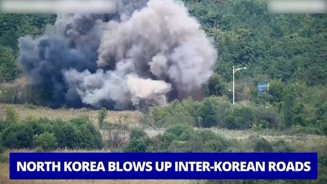 Surveillance Footage Shows North Korea Blowing up Parts of Inter-Korean Roads on Its Side