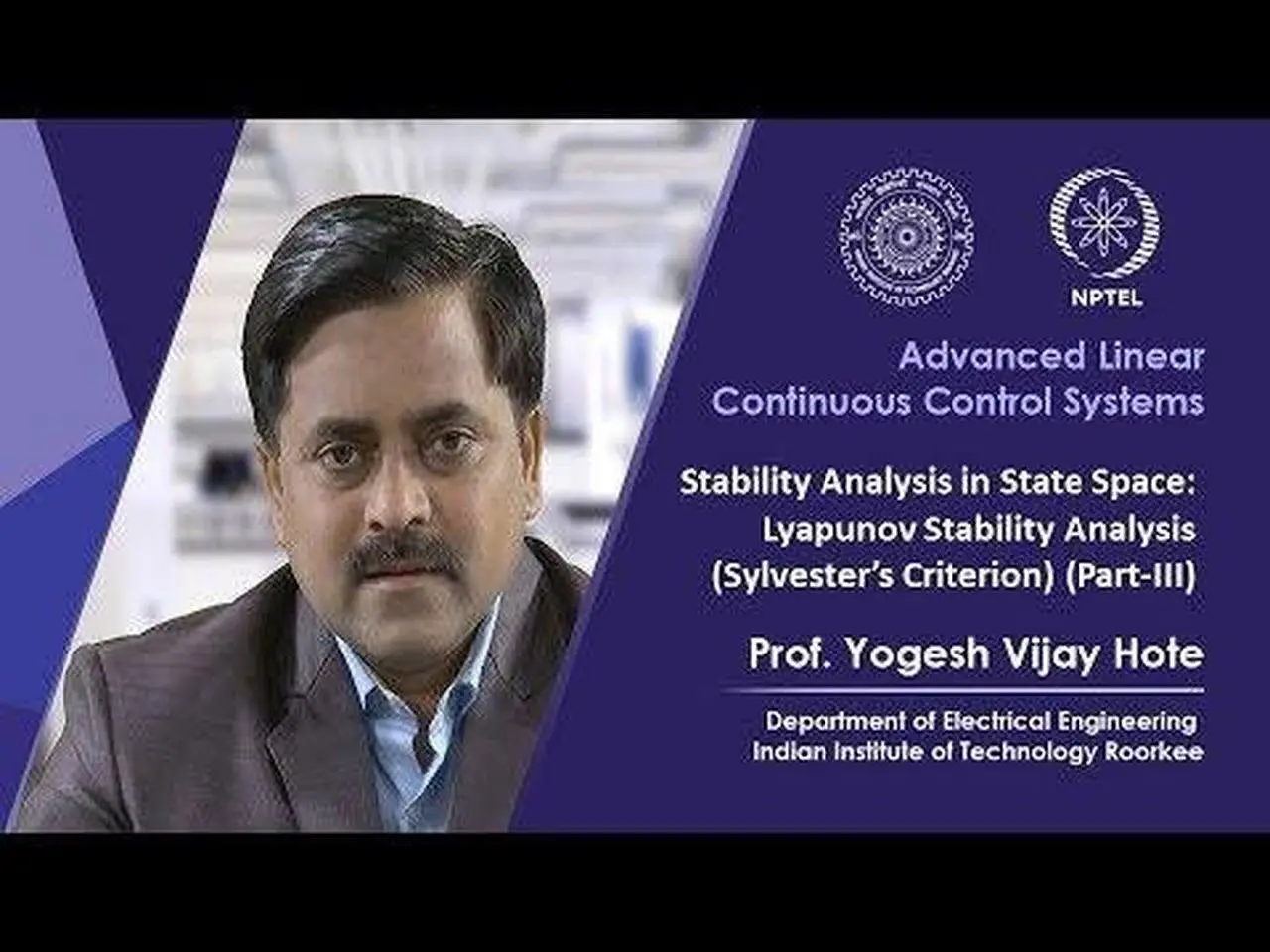 Stability Analysis in State Space: Lyapunov Stability Analysis (Sylvesterâ€™s Criterion) Part-III