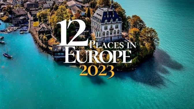 12 Amazing Places to Visit in Europe 2023 | Europe Travel Video