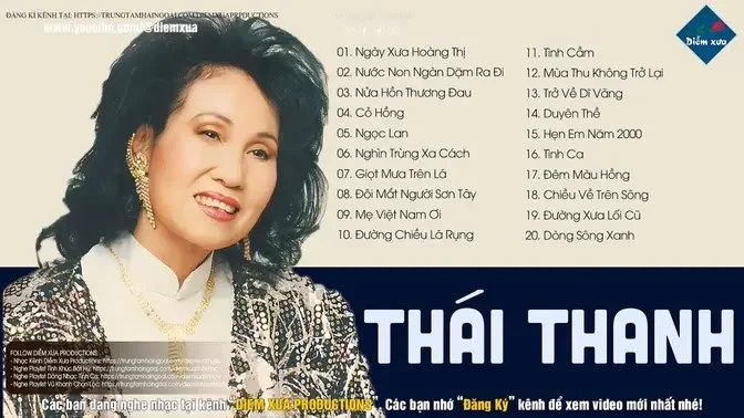 THÁI THANH TUYỂN CHỌN - Đệ Nhất Danh Ca Hải Ngoại Tiếng Hát Vượt Thời Gian