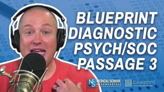 Blueprint Diagnostic Psych/Soc Passage 3 | The MCAT Podcast Ep. 287