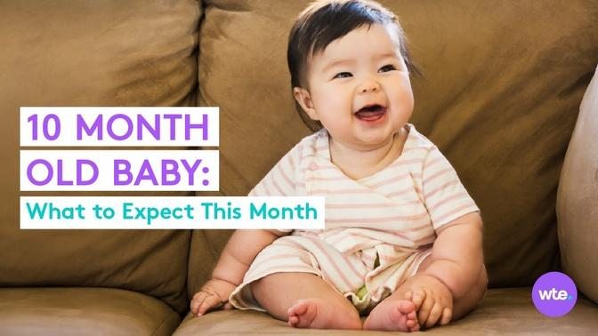 10-Month-Old Baby - What to Expect