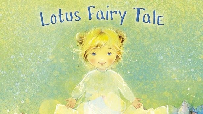 Lotus Fairy Tale - Preschool group (English version)