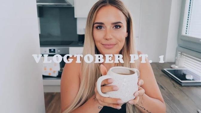 Vlogtober pt. 1 - LIFE UPDATES | Hello October